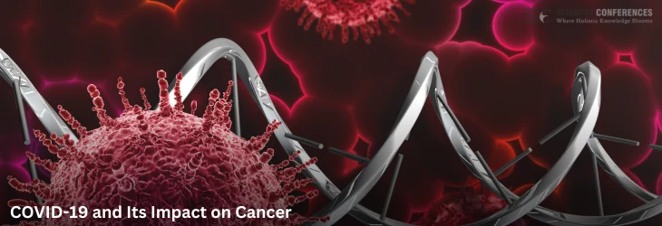 COVID-19 and Its Impact on Cancer